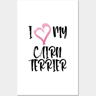 I Heart My Cairn Terrier! Especially for Cairn Terrier Dog Lovers! Posters and Art